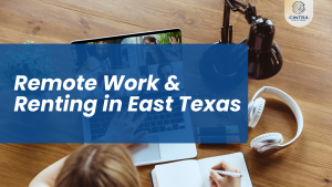 Remote Work & Renting in East Texas: How Tyler Became a Hub for Work-From-Home Professionals 